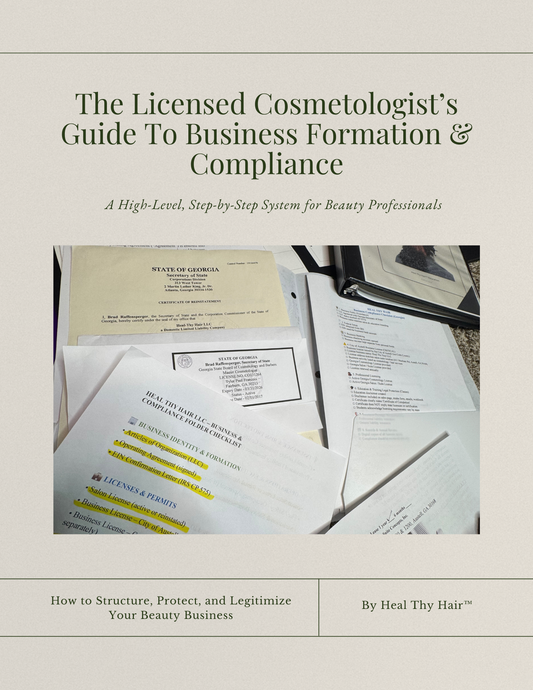 The Licensed Cosmetologist’s Guide to Business Formation & Compliance
